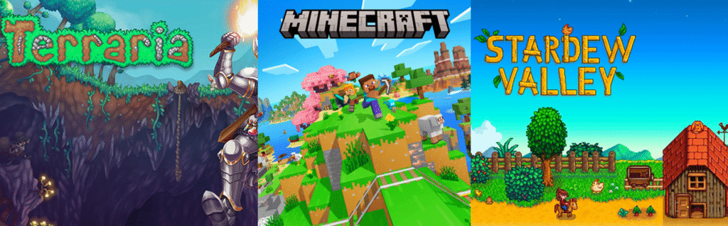 Terraria, Minecraft Stardew valley as exmaples