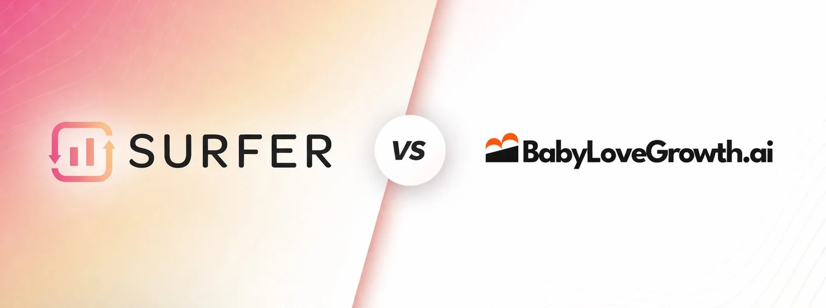 SurferSEO vs Babylovegrowth: Which Is Worth It?