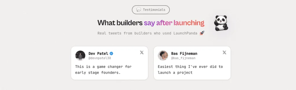 LaunchPanda testimonials section with tweets from Dev Patel and Bas Fijneman about launching a project